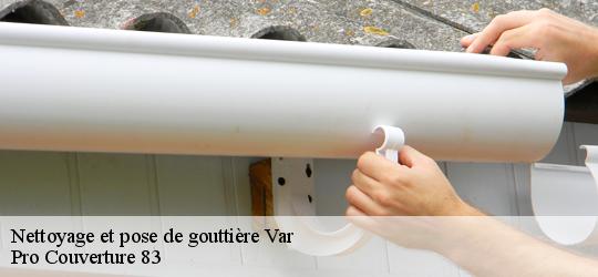 Nettoyage et pose de gouttière 83 Var Pro Couverture 83