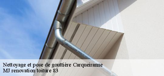 Nettoyage et pose de gouttière  carqueiranne-83320 MJ renovation toiture 83