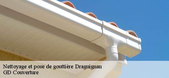 Nettoyage et pose de gouttière draguignan-83300 GD Couverture