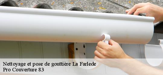 Nettoyage et pose de gouttière  la-farlede-83210 Pro Couverture 83