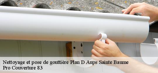 Nettoyage et pose de gouttière plan-d-aups-sainte-baume-83640 Pro Couverture 83