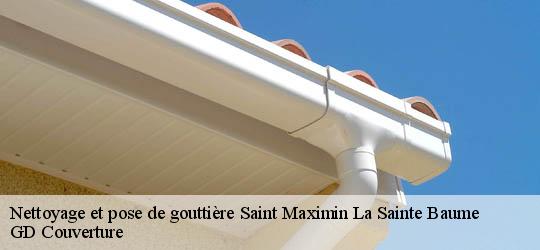 Nettoyage et pose de gouttière  saint-maximin-la-sainte-baume-83470 GD Couverture