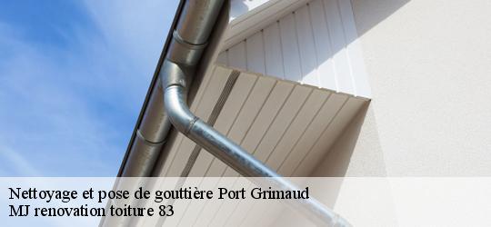 Nettoyage et pose de gouttière  port-grimaud-83310 MJ renovation toiture 83