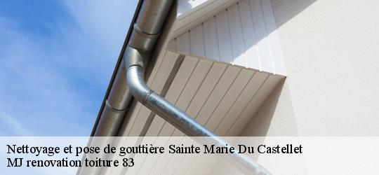 Nettoyage et pose de gouttière  sainte-marie-du-castellet-83330 MJ renovation toiture 83