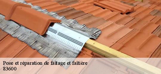 Pose et réparation de faîtage et faîtière 83600