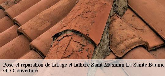 Pose et réparation de faîtage et faîtière saint-maximin-la-sainte-baume-83470 GD Couverture